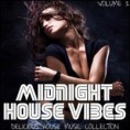 Midnight House Vibes Vol 2